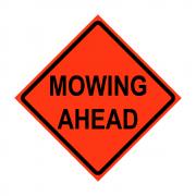 SIGN ROLLUP "MOWING AHEAD"