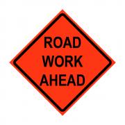 SIGN ROLLUP "ROAD WORK AHEAD"