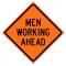 SIGN ROLLUP MEN WORKING AHEAD