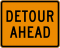 SIGN 48" DETOUR AHEAD  SUPER B